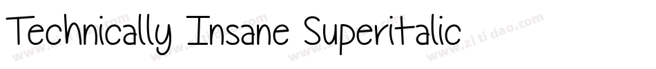 Technically Insane Superitalic字体转换
